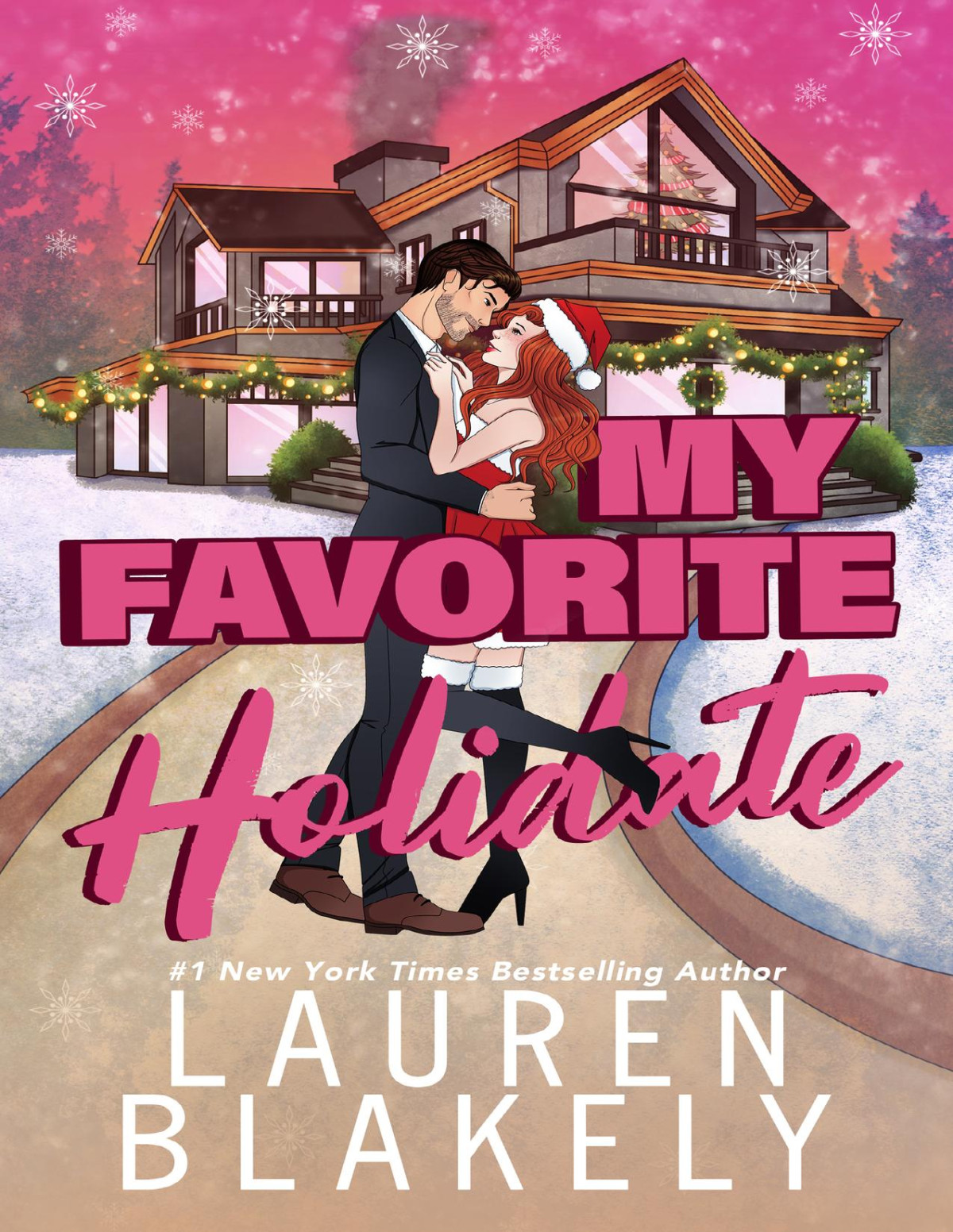My Favorite Holidate A Standalone Holiday Romance Lauren Blakely