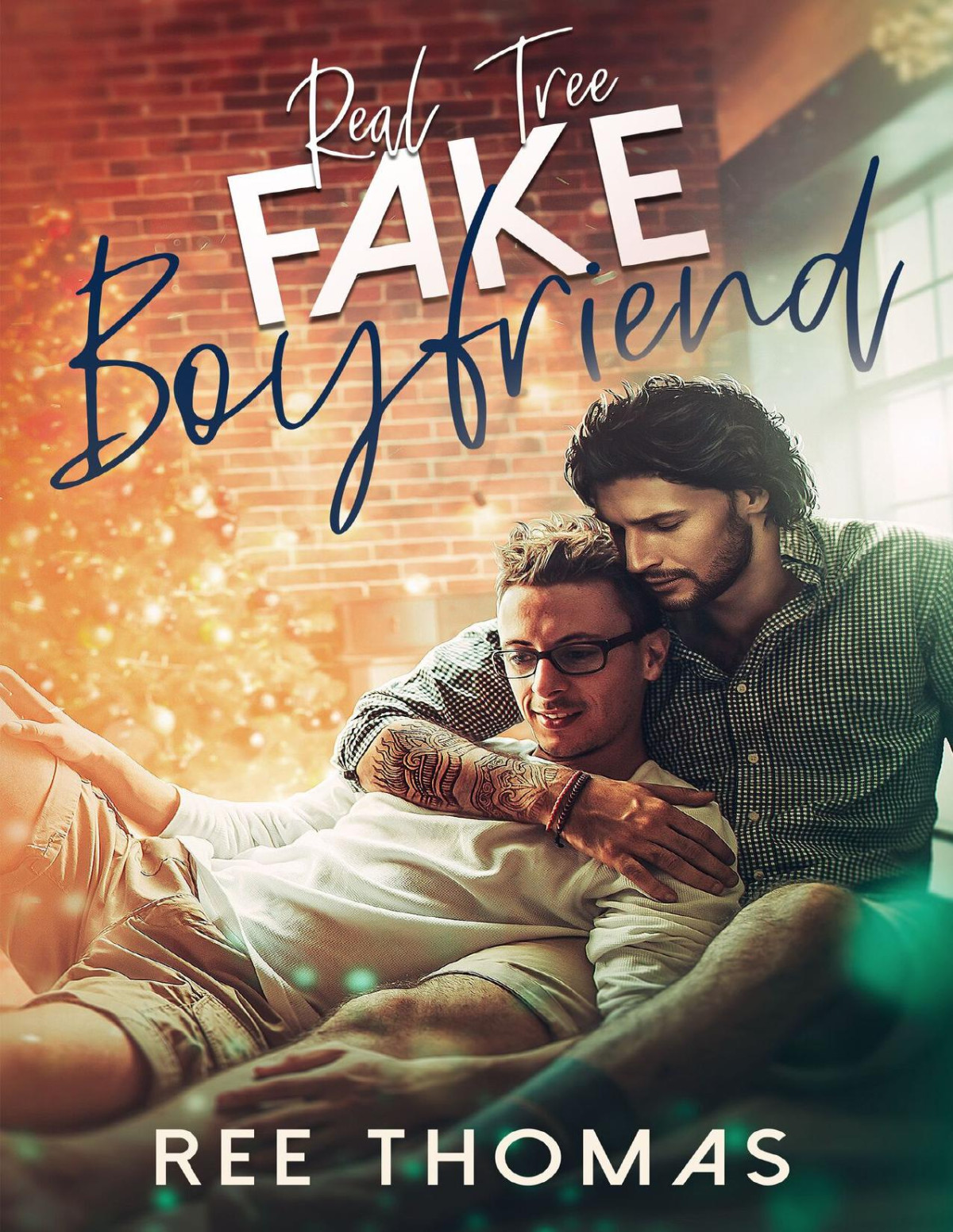 Real Tree Fake Boyfriend A Mm Holiday Romance Ree Thomas