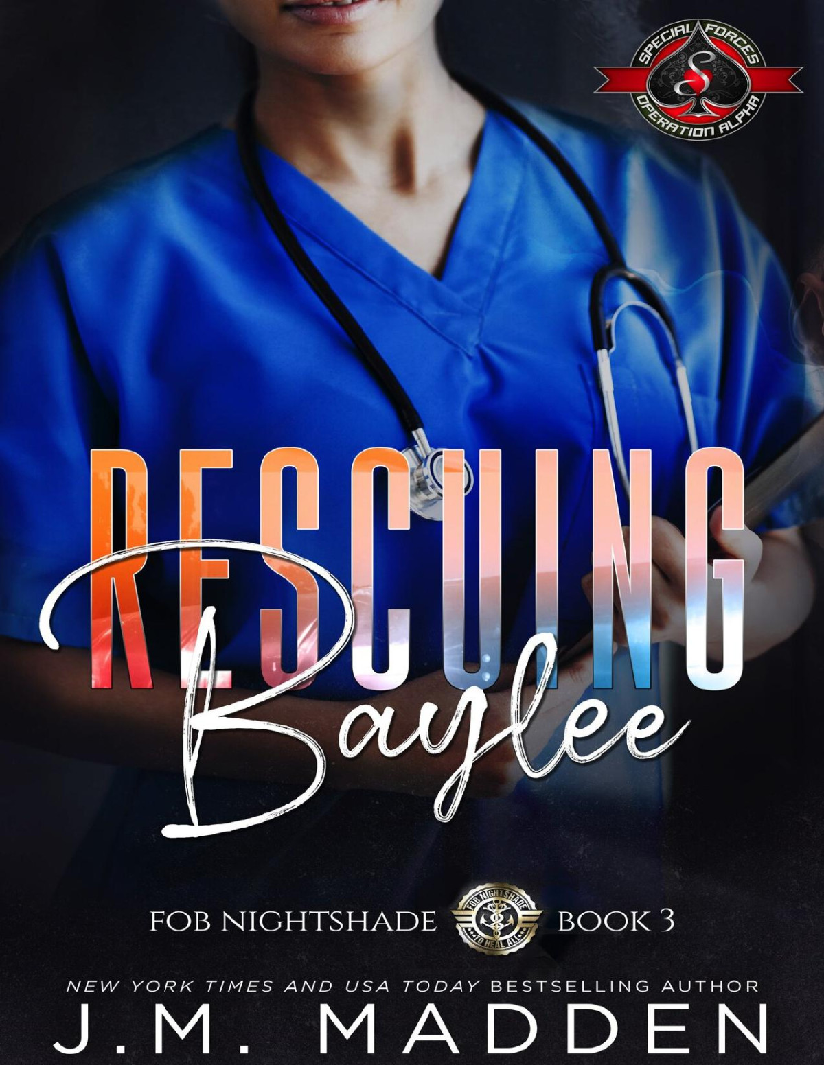 Rescuing Baylee Special Forces Operation Alpha Nightshade Book 3 Jm Madden Operation Alpha