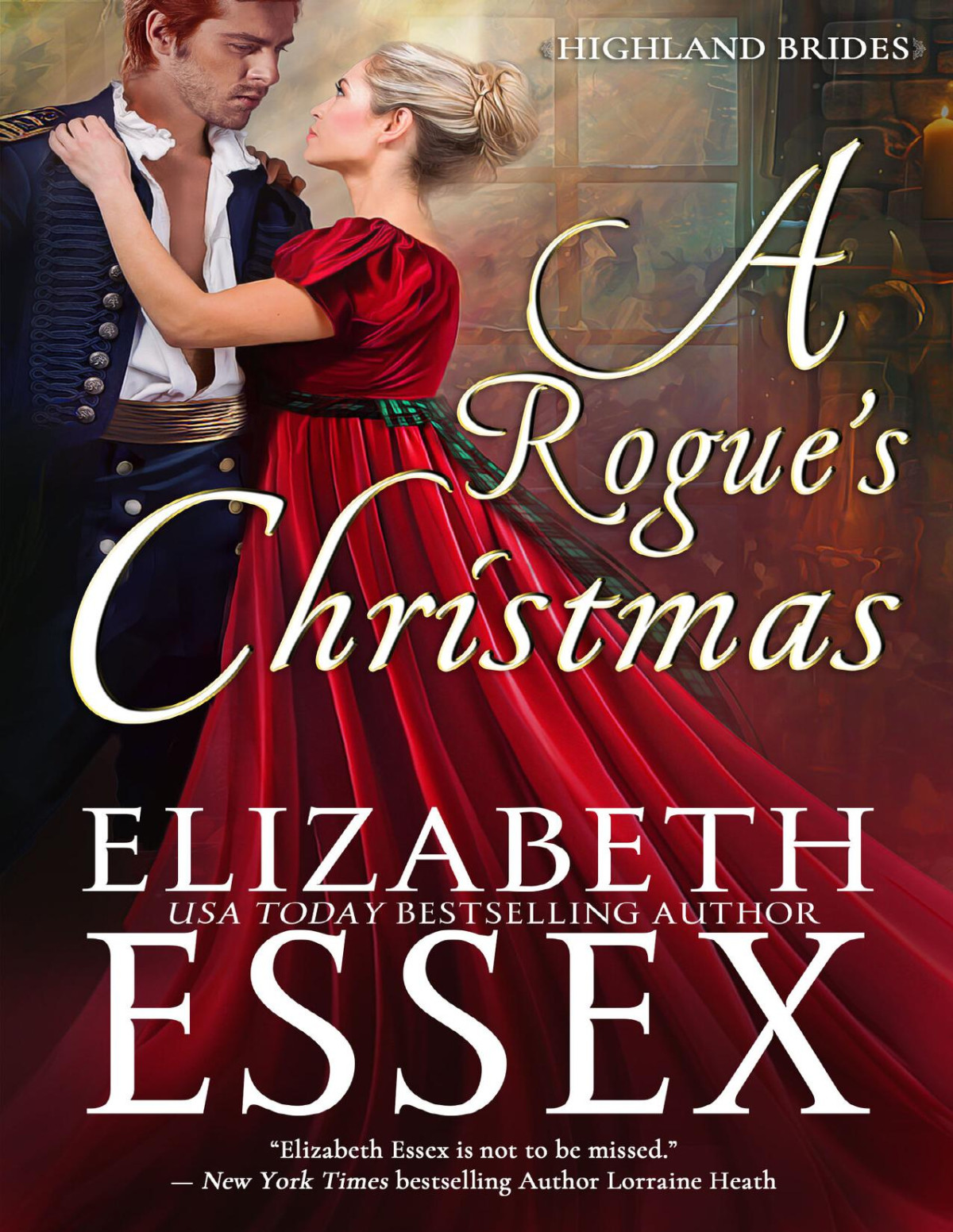 A Rogues Christmas Highland Brides Book 6 Elizabeth Essex