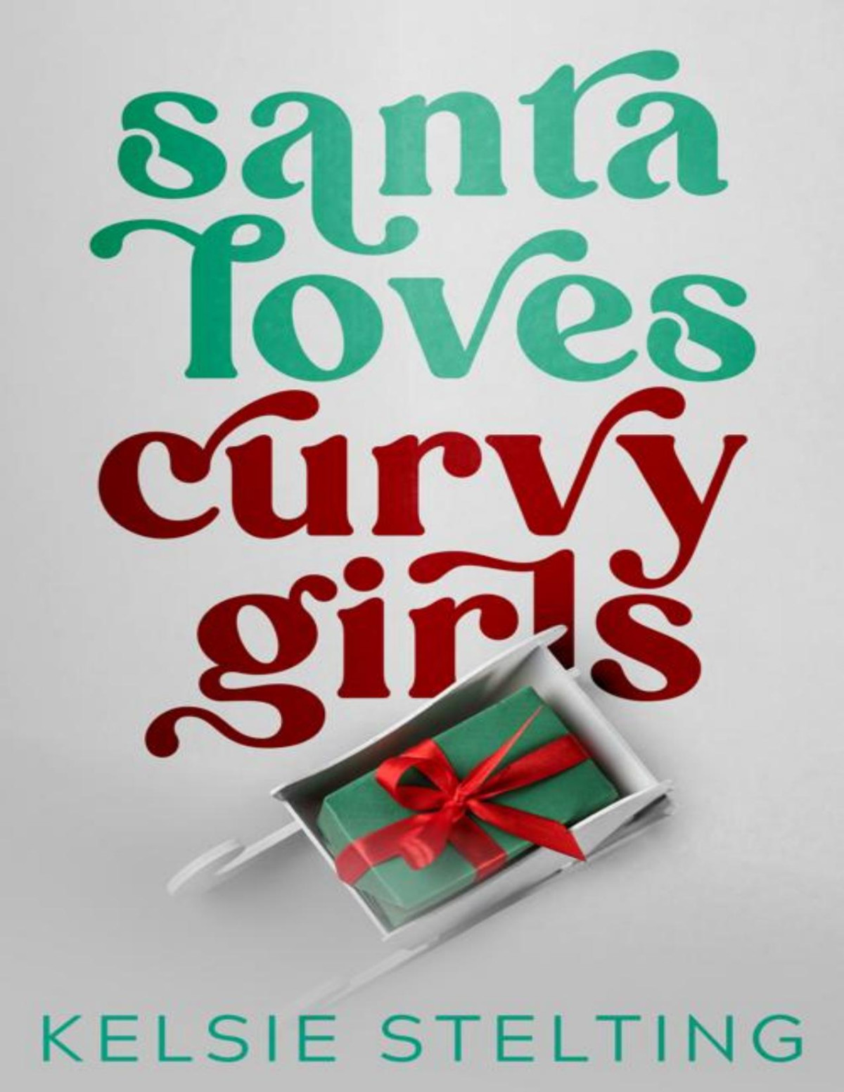 Santa Loves Curvy Girls Kelsie Stelting