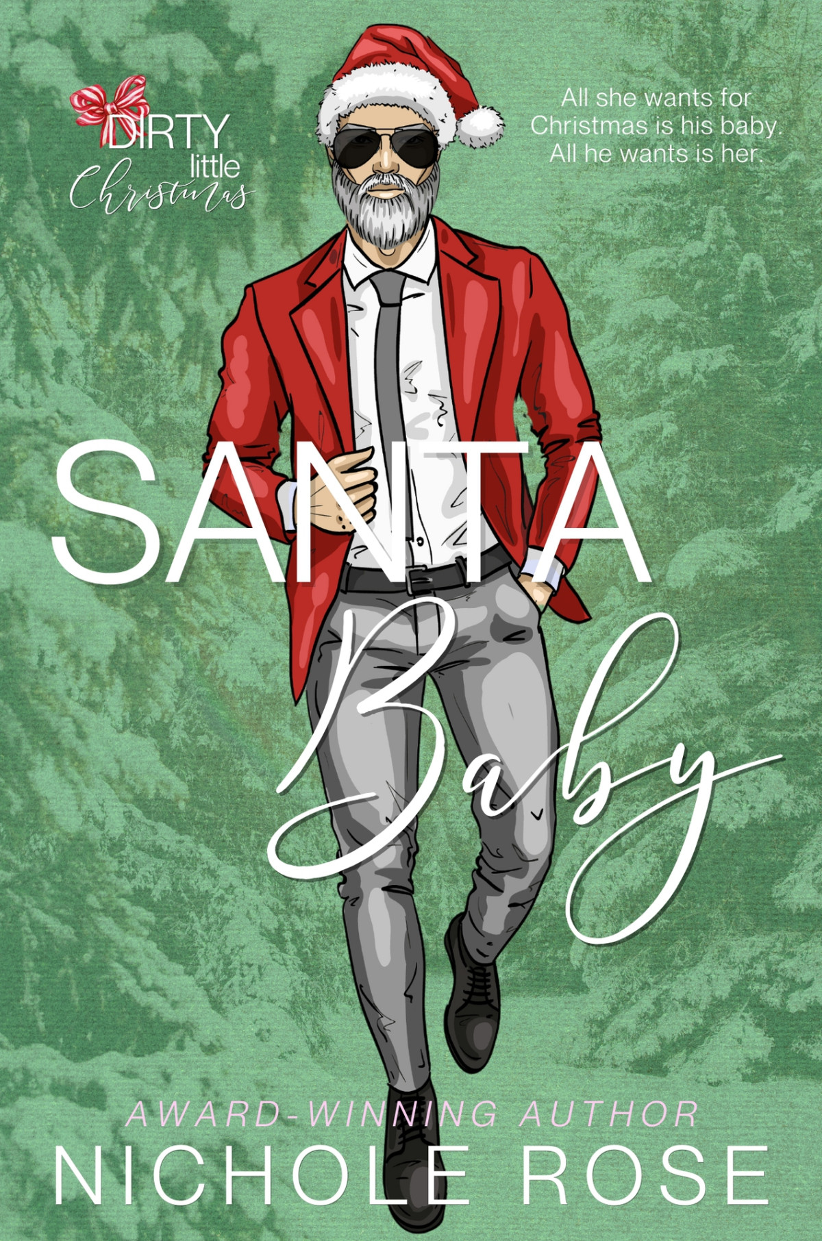 Santa Baby Dirty Little Christmas Nichole Rose