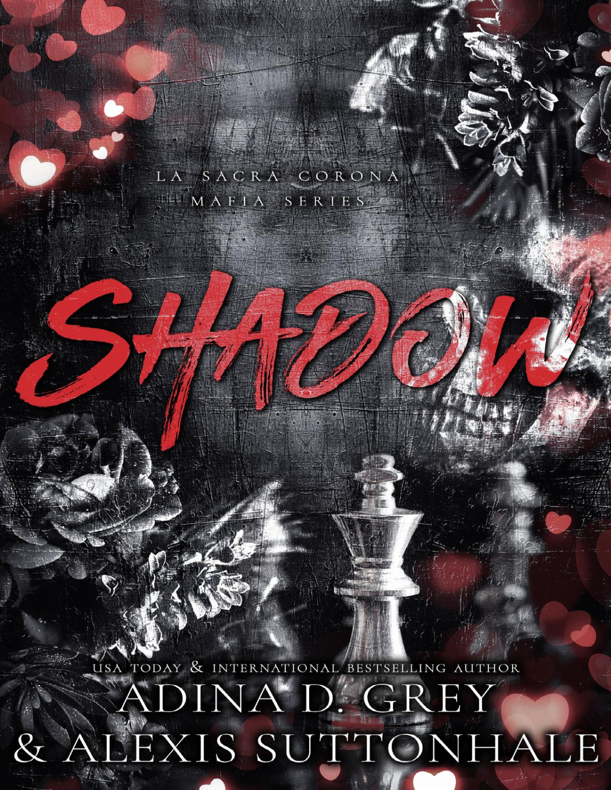 Shadow La Sacra Corona Mafia Series Suttonhale Alexis D Grey