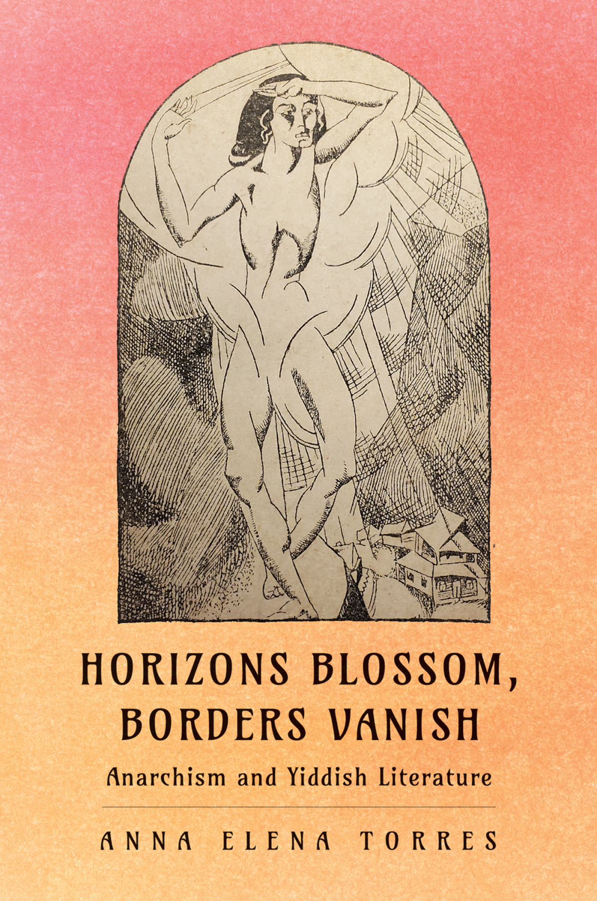 Horizons Blossom Borders Vanish Anna Elena Torres
