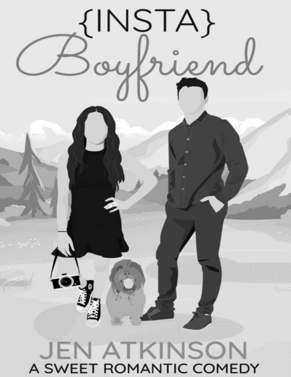 Insta Boyfriend A Sweet Romantic Comedy The Insta Series Book 1 Jen Atkinson