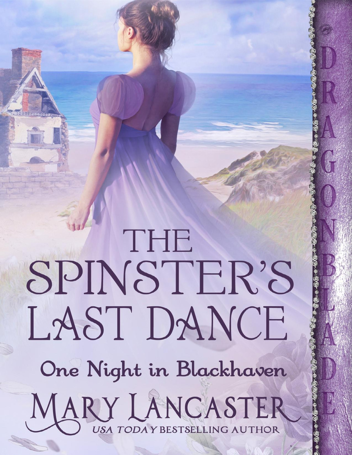The Spinsters Last Dance A Regency Historical Romance One Night In Blackhaven Book 7 Mary Lancaster