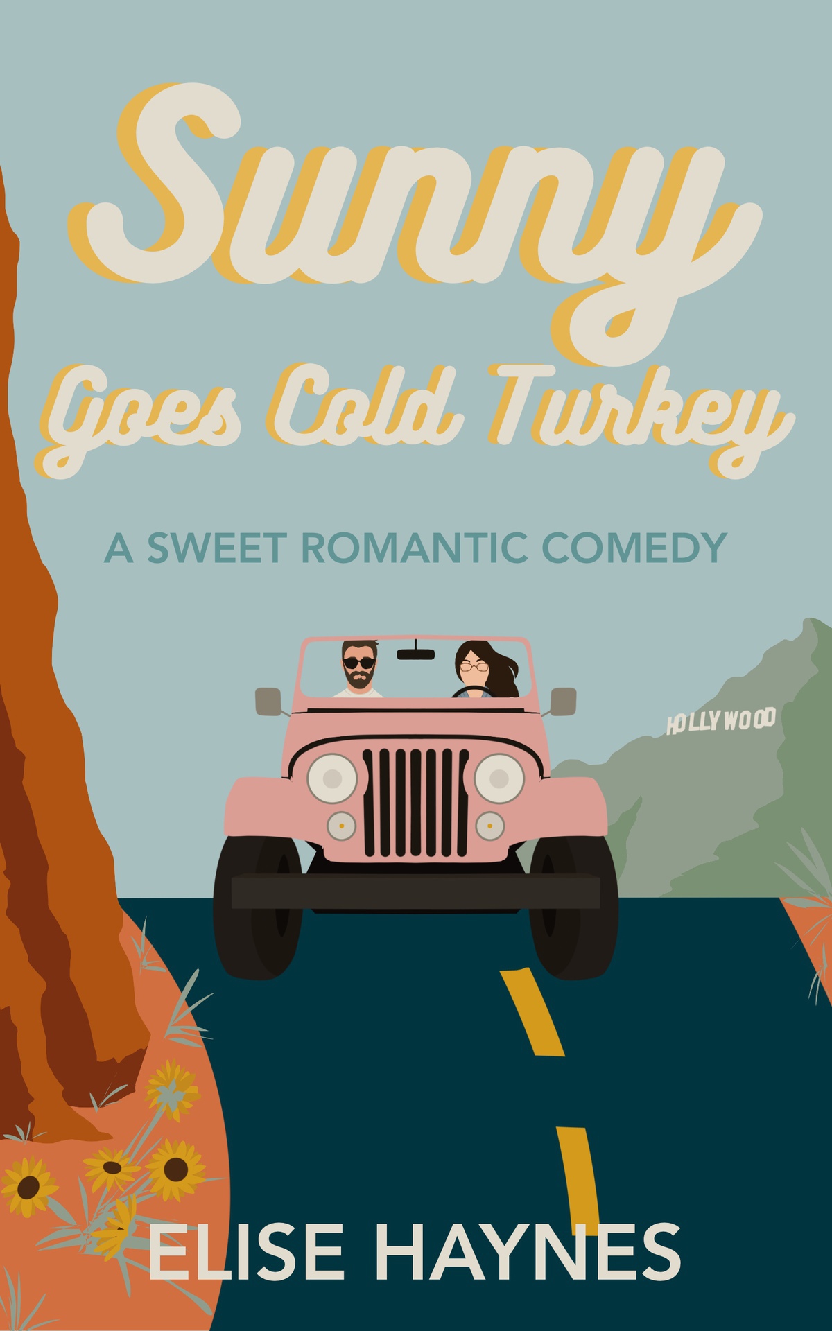 Sunny Goes Cold Turkey A Sweet Romantic Comedy Stars In The Desert Book 2 Elise Haynes