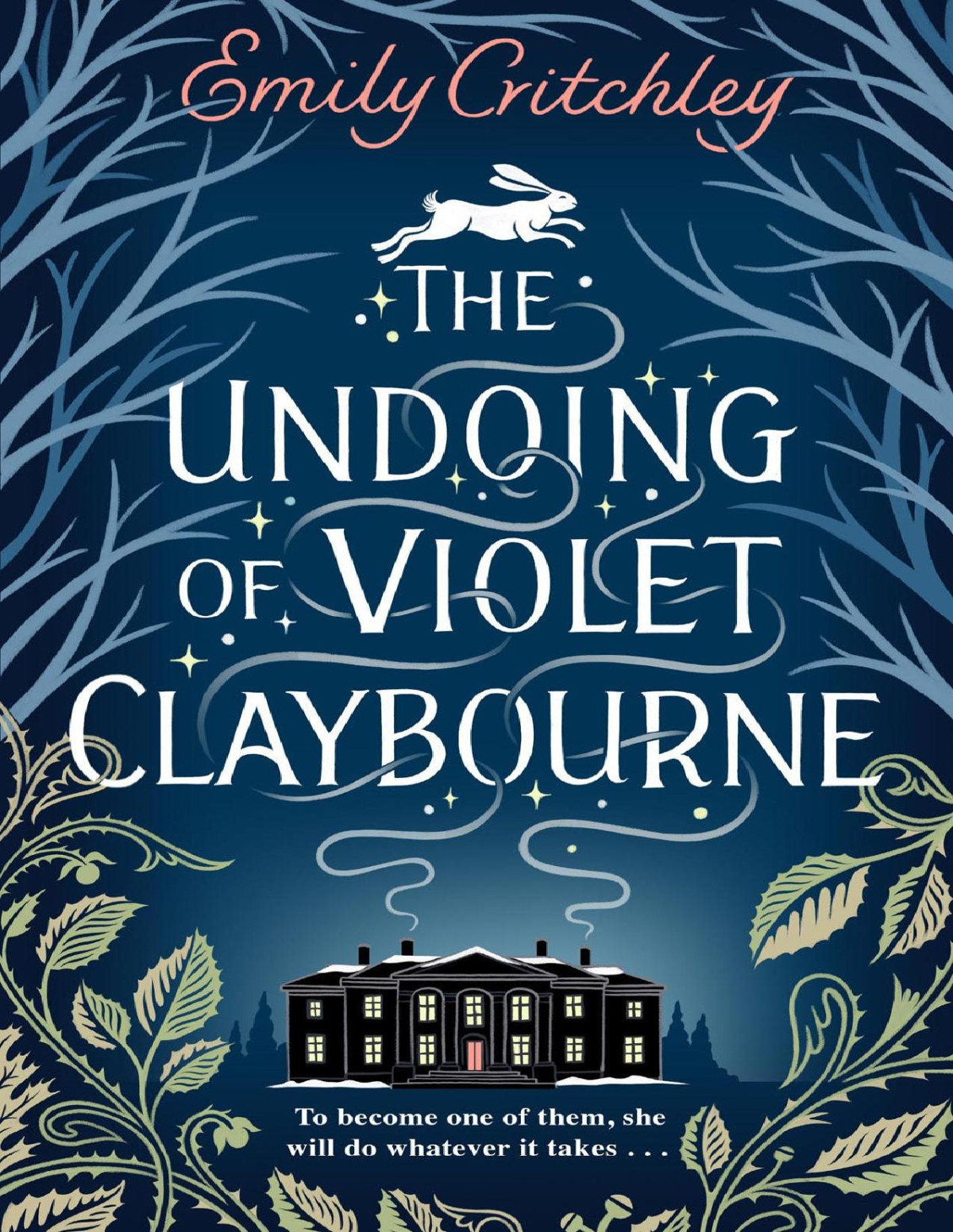 The Undoing Of Violet Claybourne Emily Critchley