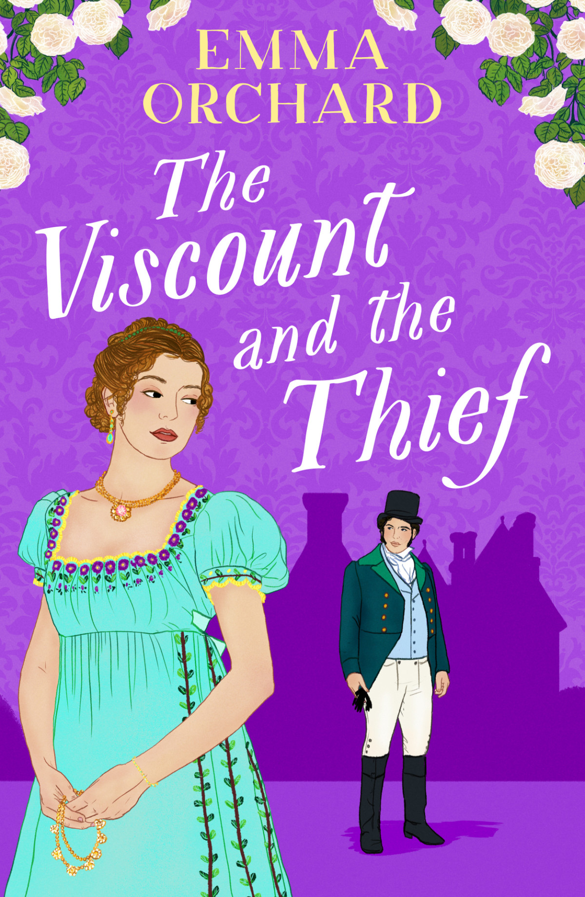 The Viscount And The Thief Emma Orchard