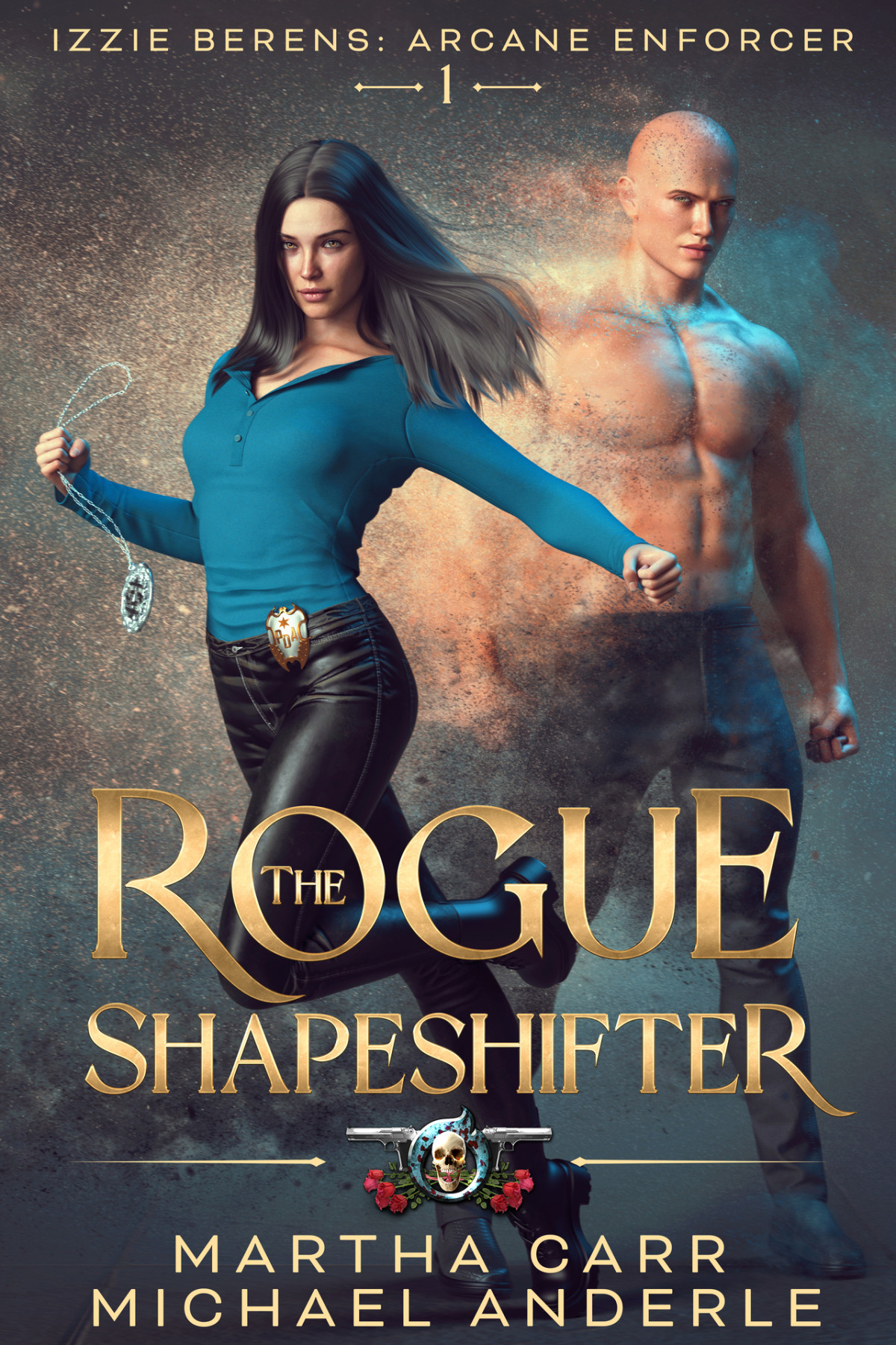 The Rogue Shapeshifter Izzie Berens The Arcane Enforcer Book 1 Martha Carr Michael Anderle