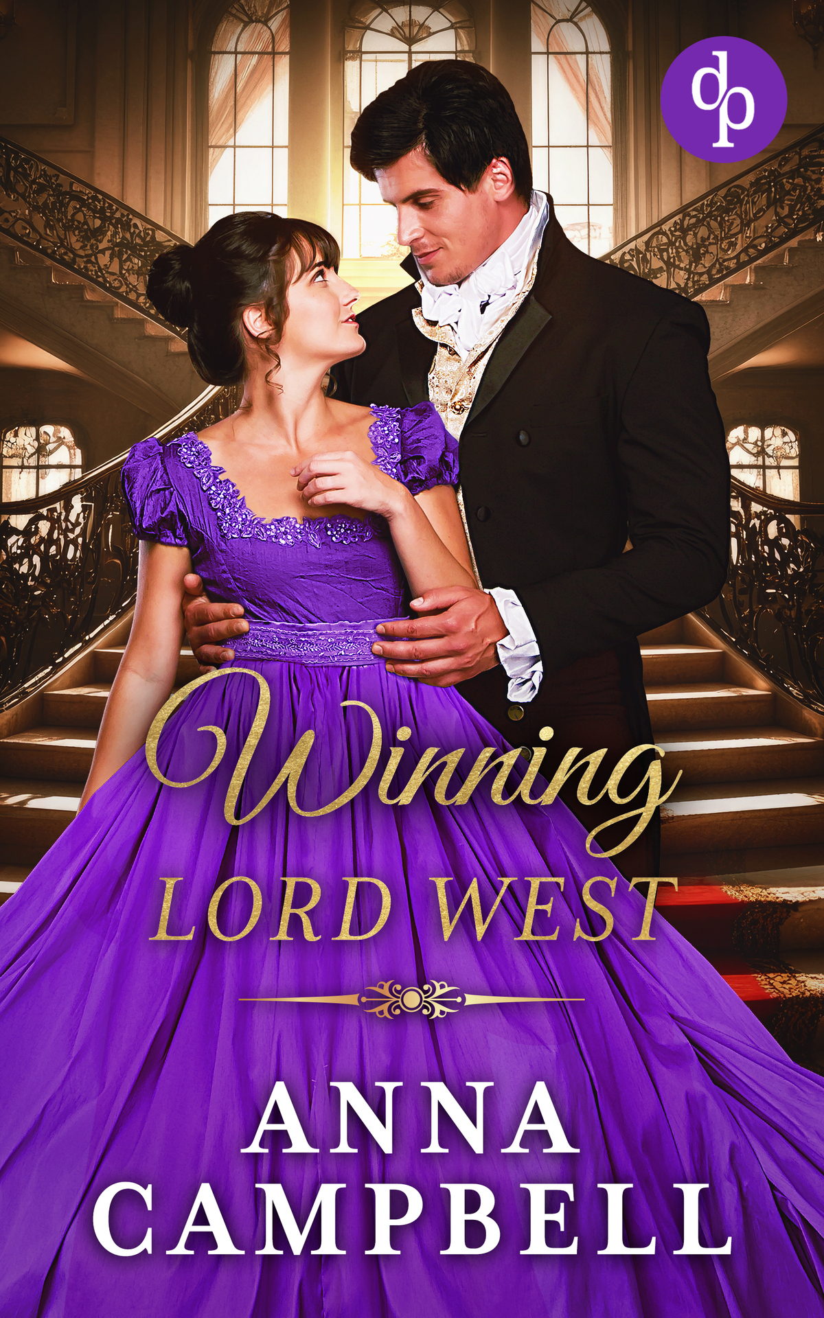 Winning Lord West A Witty Regency Romance Novel Dashing Widows Book 3 Anna Campbell