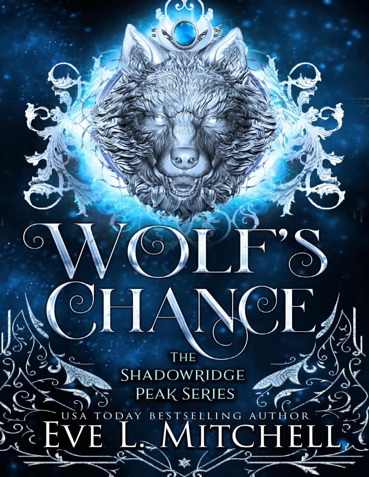 Wolfs Chance The Shadowridge Peak Series Book 1 Eve L Mitchell