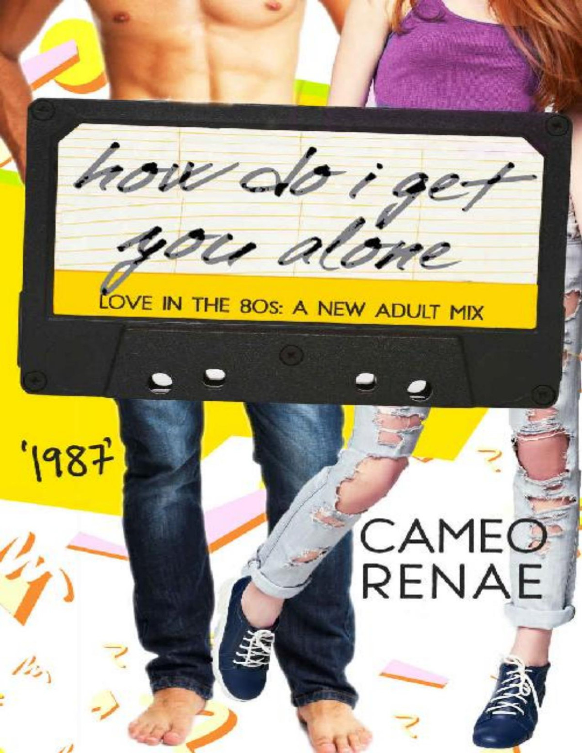 1987 How Do I Get You Alon A New Adult Mix Cameo Renae