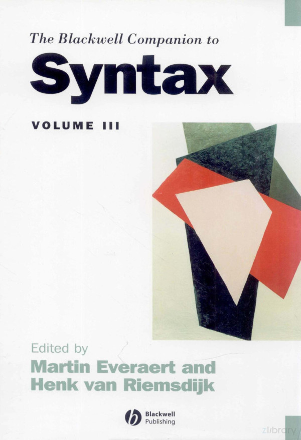 The Blackwell Companion To Syntax Volume 3 2006th Edition Martin Everaert