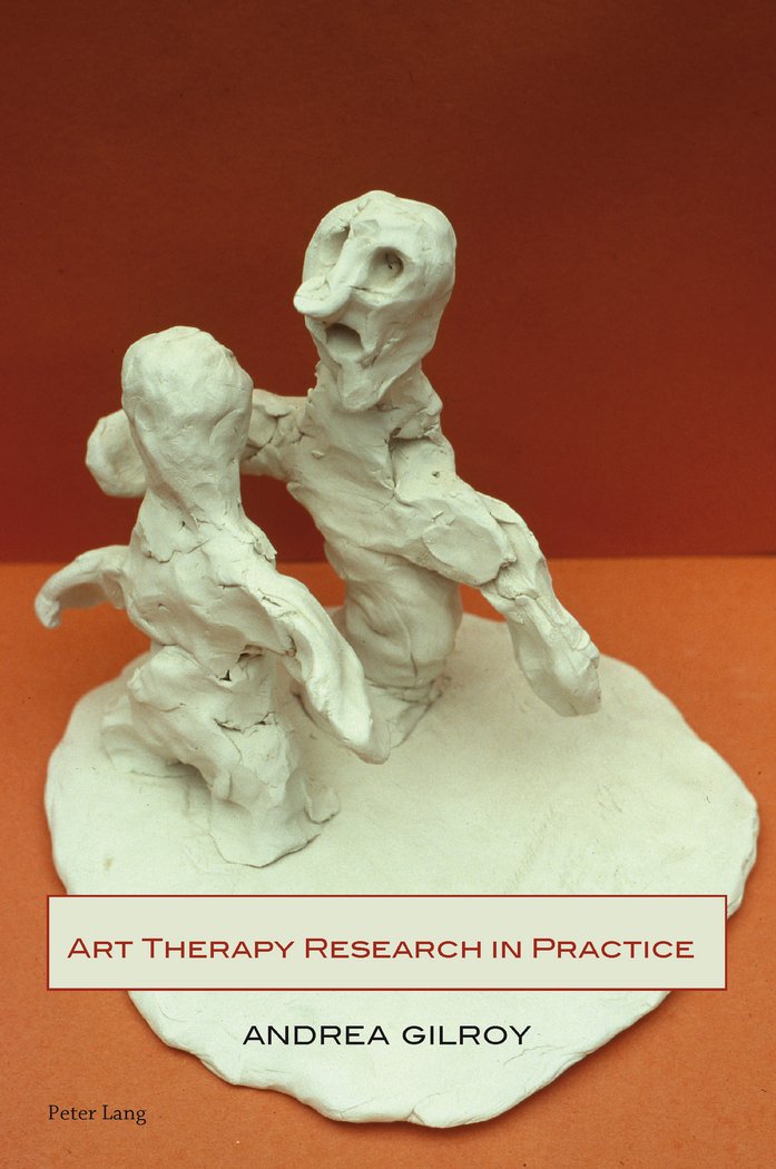 Art Therapy Research In Practice 2011th Edition Andrea Gilroy
