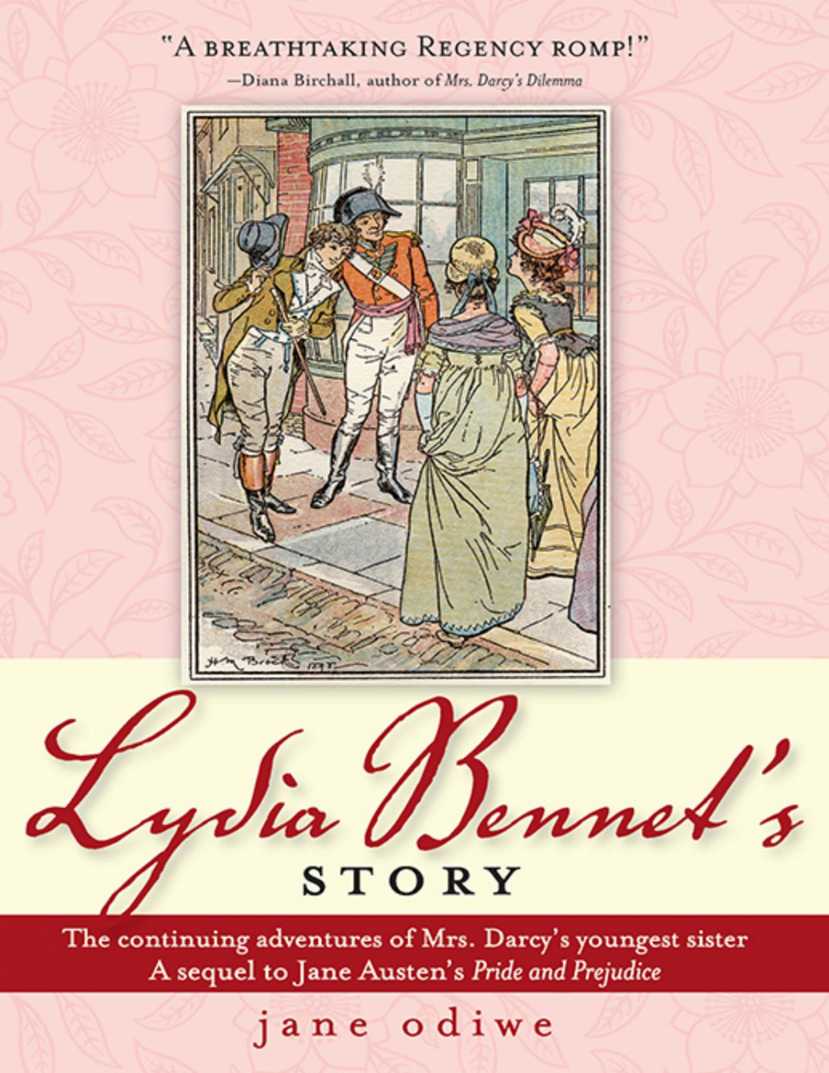 Lydia Bennets Story Jane Odiwe
