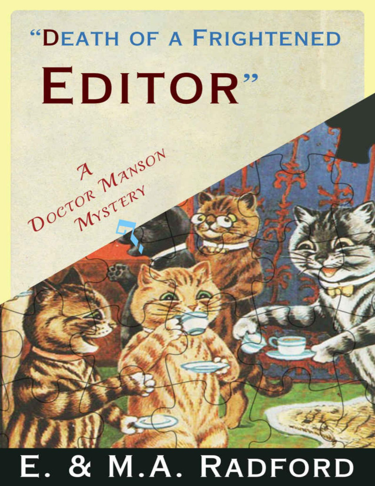 Death Of A Frightened Editor E Ma Radford