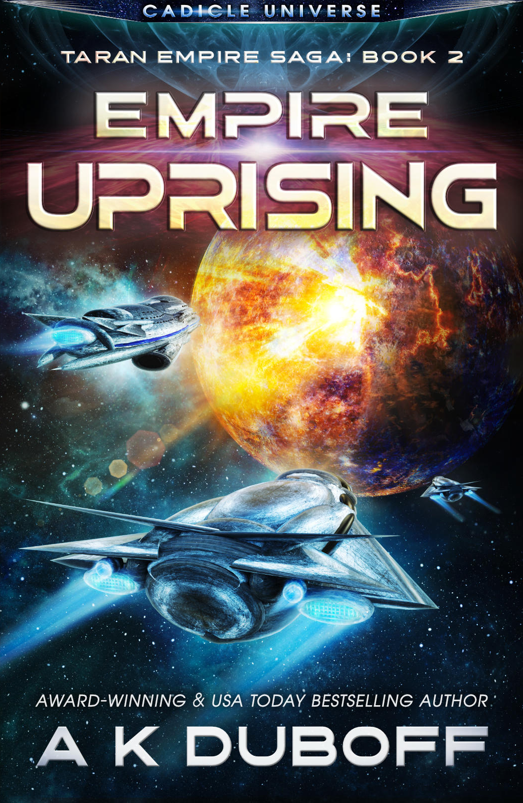 Empire Uprising Taran Empire Saga Book 2 A Cadicle Space Opera Duboff
