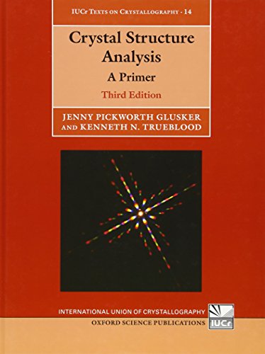 Crystal Structure Analysis 3rd Edition Jenny Pickworth Glusker
