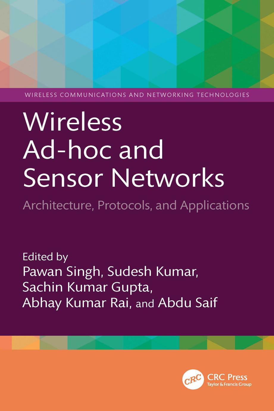 Wireless Adhoc And Sensor Networks Architecture Protocols And Applications Pawan Singh