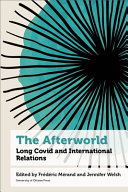 The Afterworld Long Covid And International Relations Professeur Frdric Mrand
