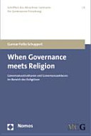 When Governance Meets Religion 2012th Edition Gunnar Folke Schuppert