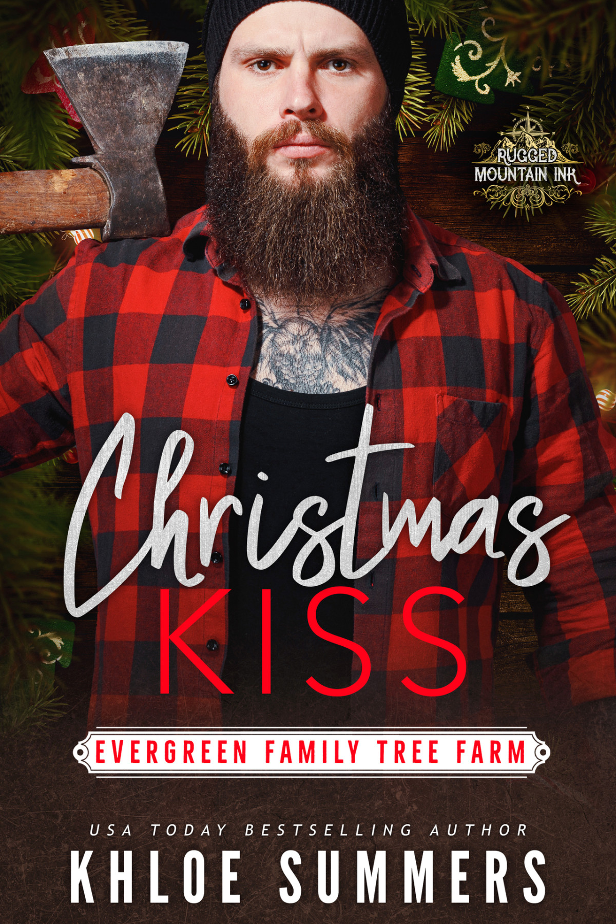 Christmas Kiss Evergreen Family Tree Farm Rugged Mountain Ink Khloe Summers