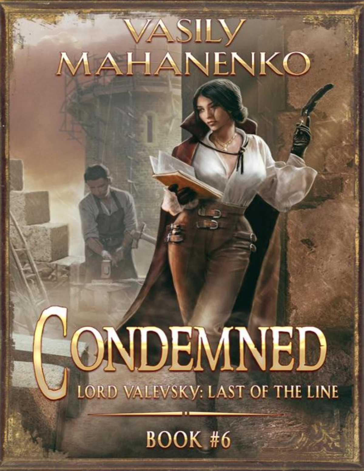 Condemned Book 6 A Progression Fantasy Litrpg Series Lord Valevsky Last Of The Line Mahanenko