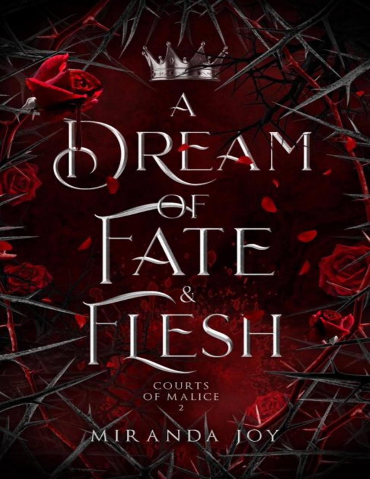 A Dream Of Fate Flesh Courts Of Malice Book 2 Miranda Joy