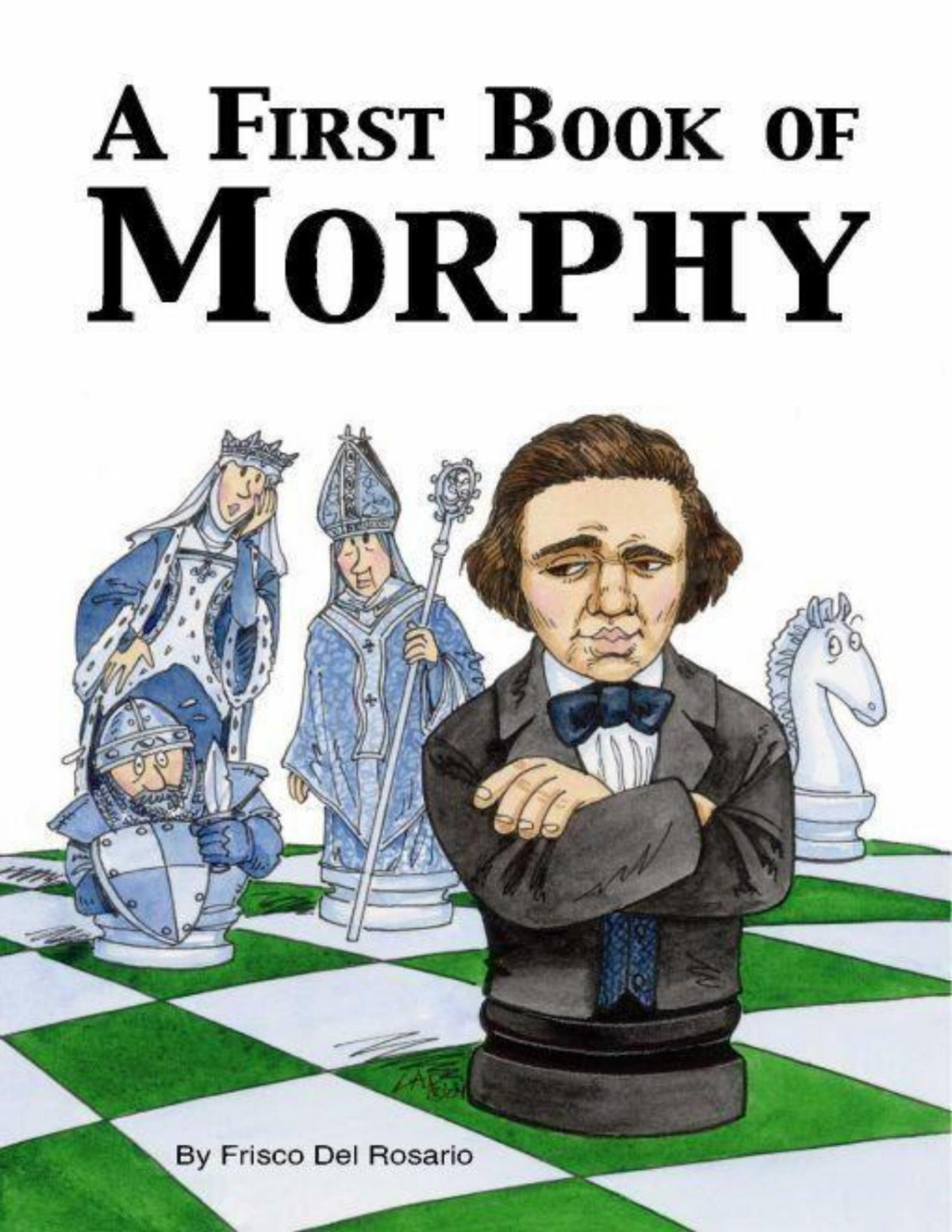 A First Book Of Morphy Frisco Del Rosario