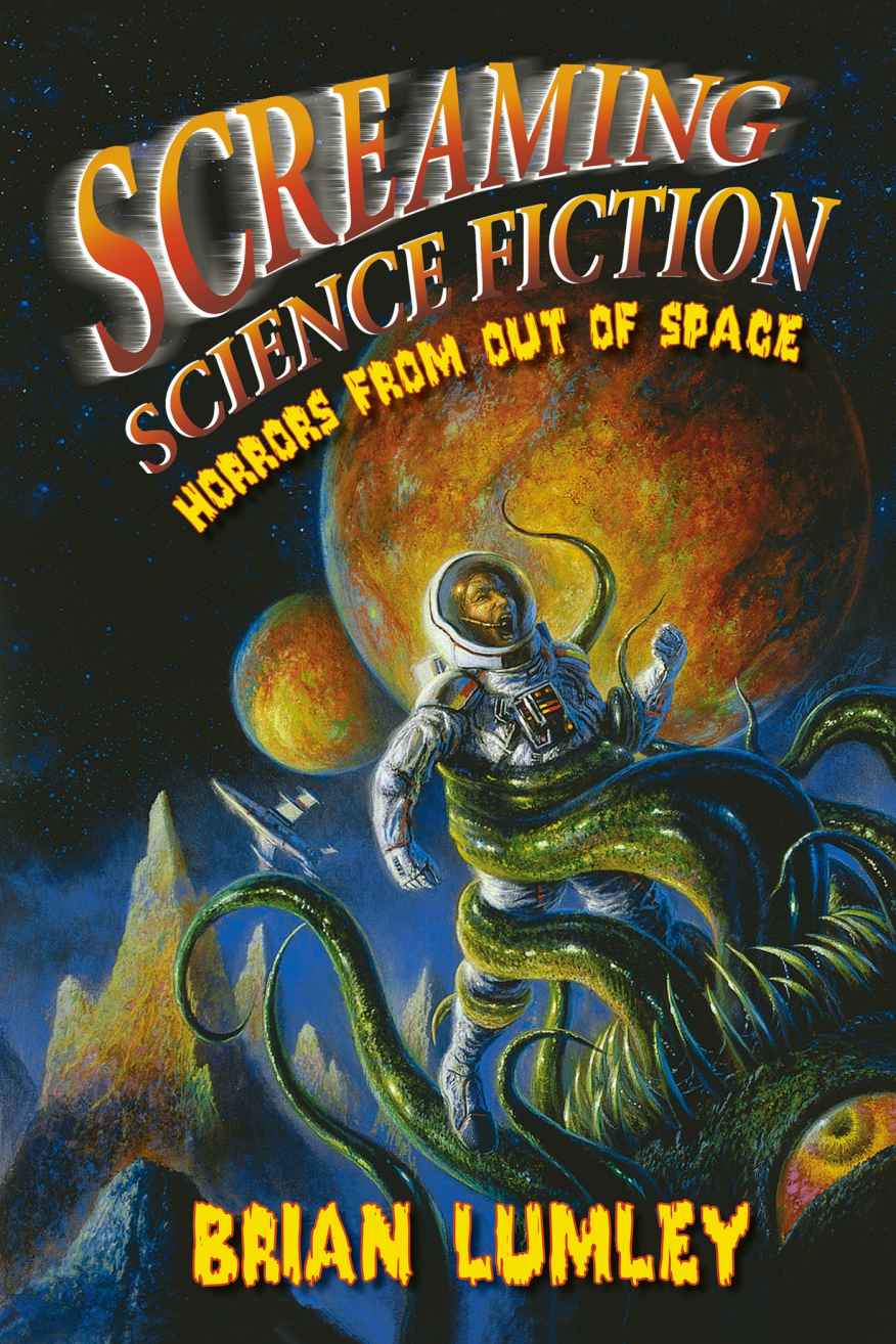 Screaming Science Fiction Brian Lumley