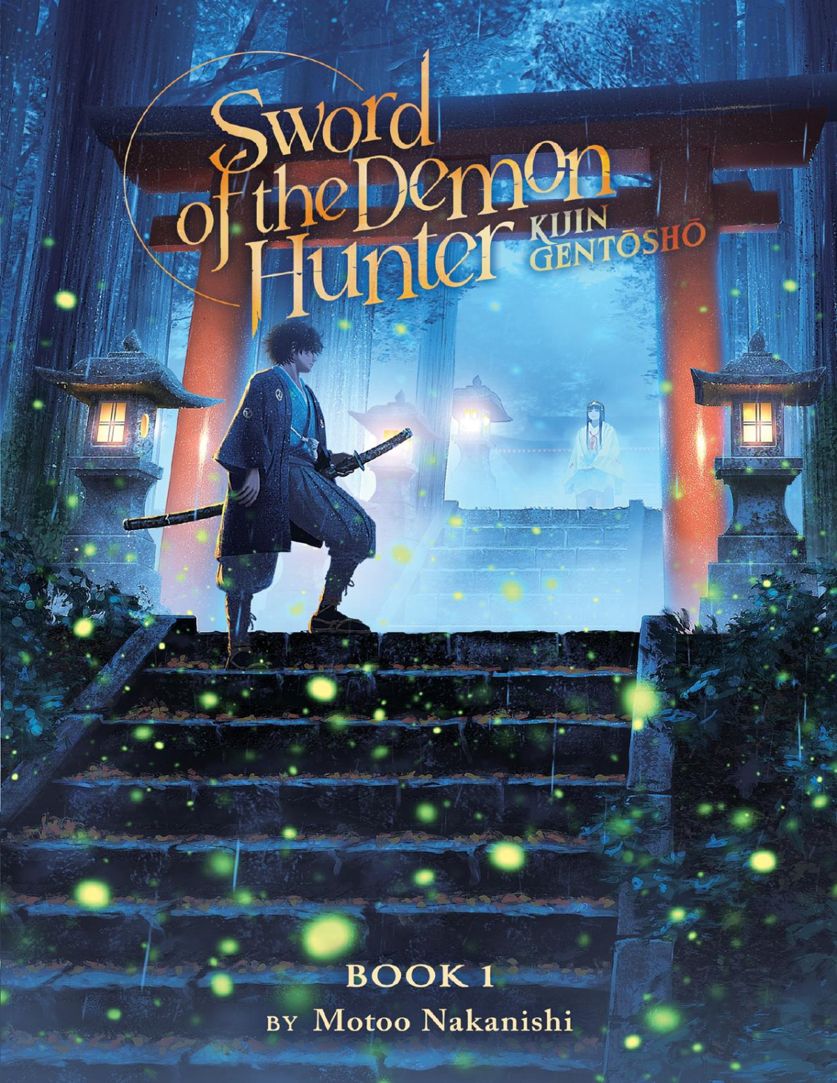 Sword Of The Demon Hunter Kijin Gentsh Book 1 Motoo Nakanishi