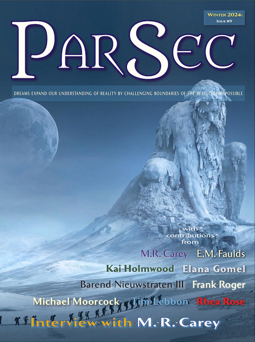 Parsec 9 Ps Publishing M R Carey Ian Whates E M Faulds Kai Holmwood Barend Nieuwstraten Iii Elana Gomel Frank Roger Tim Lebbon Michael Moorcock Rhea Rose Donna Scott
