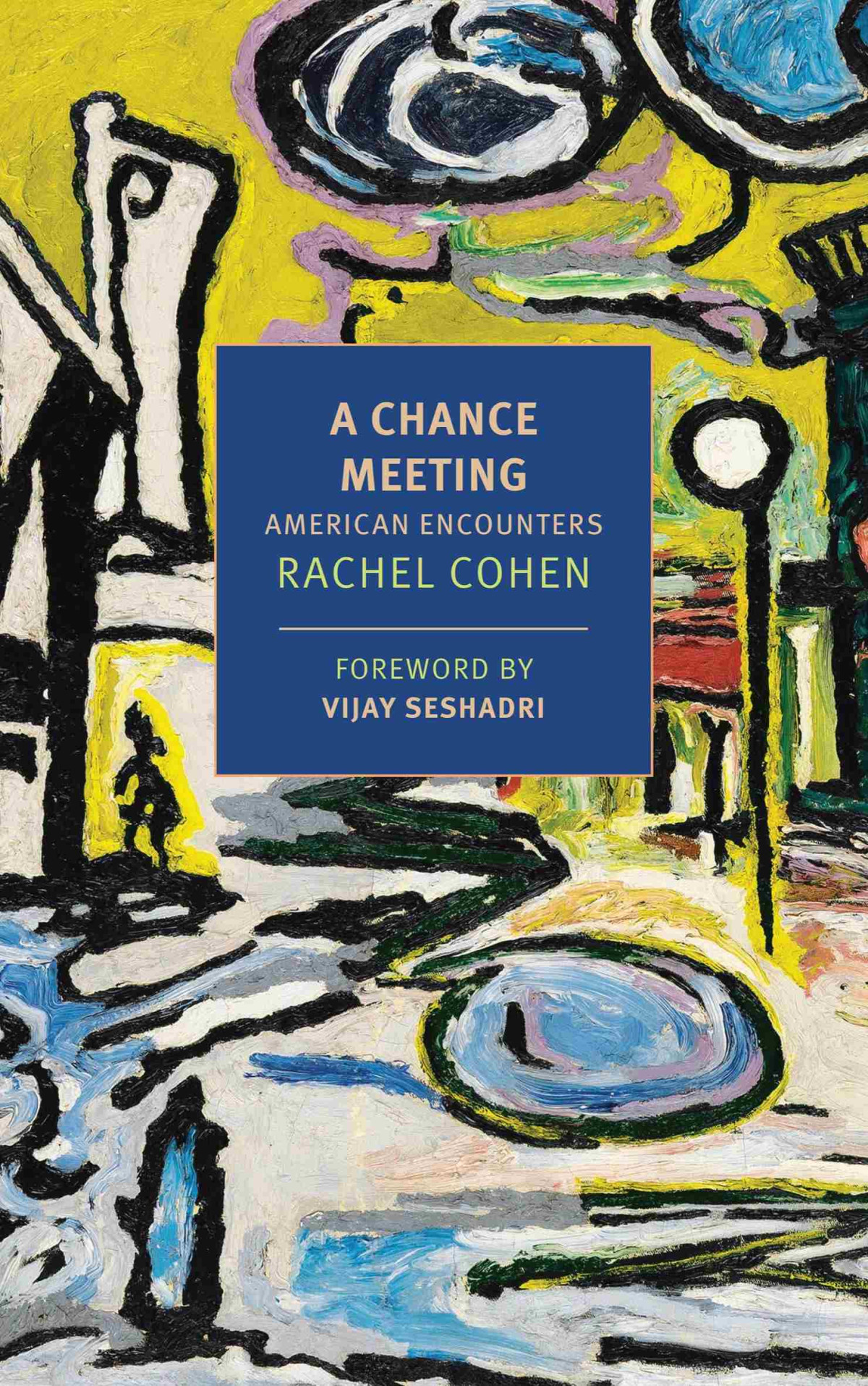 A Chance Meeting Rachel Cohen