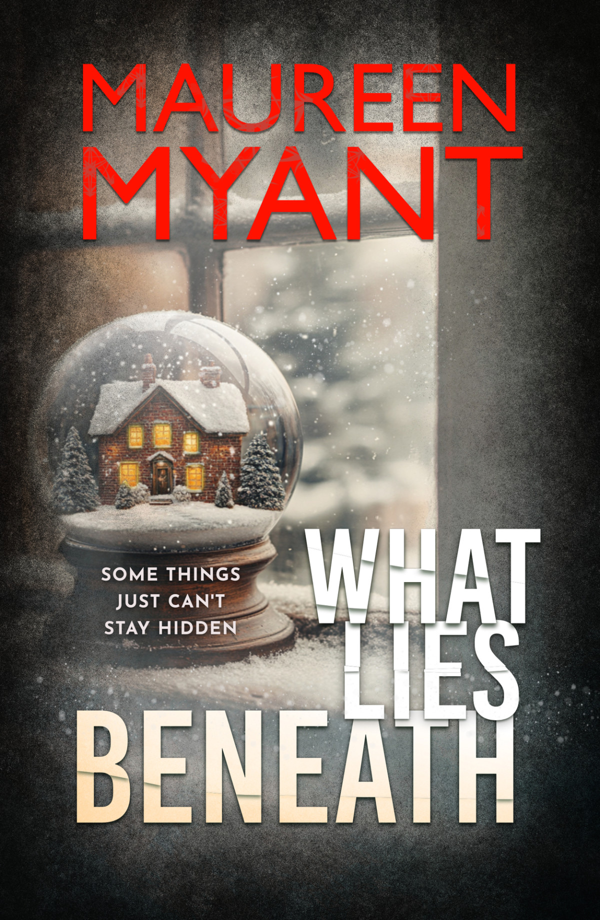 What Lies Beneath A Gripping And Tense Christmas Psychological Thriller Maureen Myant