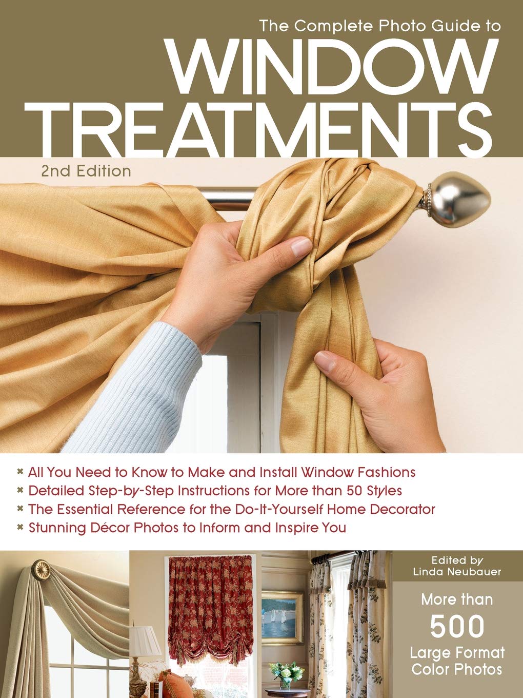 The Comptete Photo Guide To Window Treatments 2nd Edition Kim Winscher