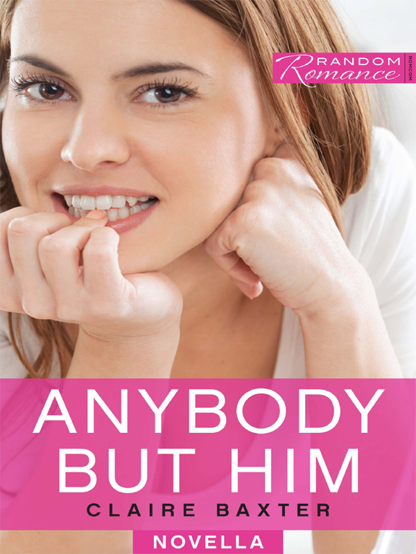 Anybody But Him Baxter Claire