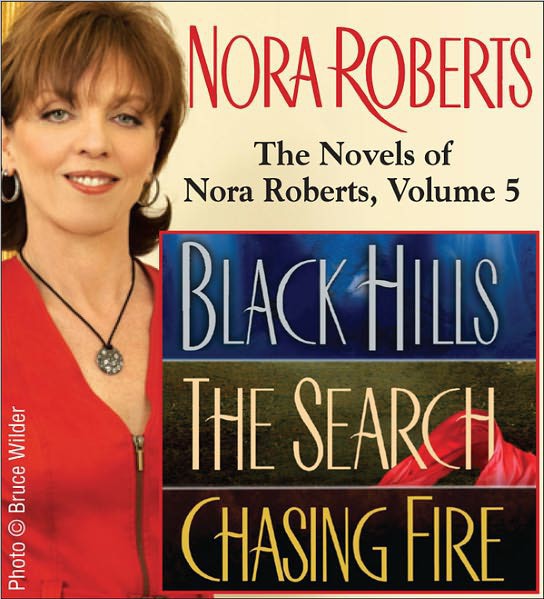 Black Hills The Search Chasing Fire Roberts Nora