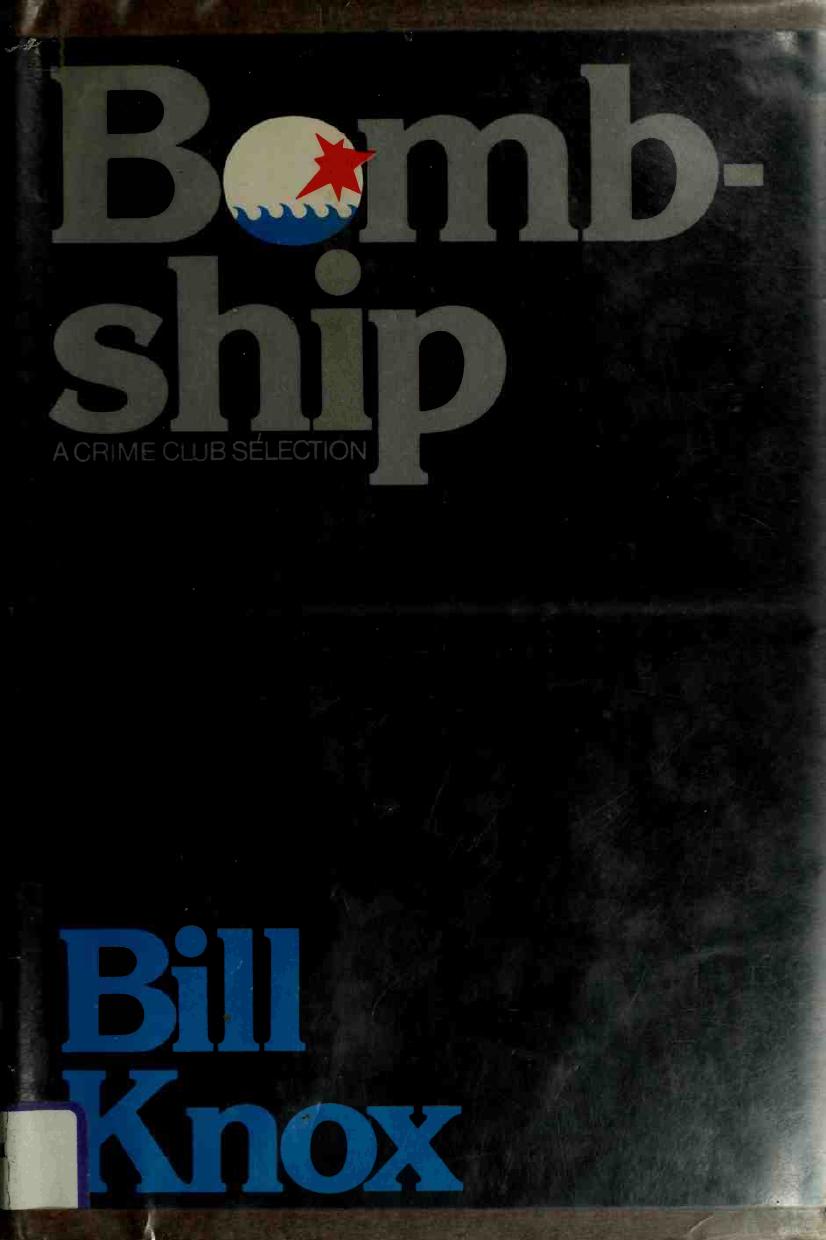 Bombship Knox Bill