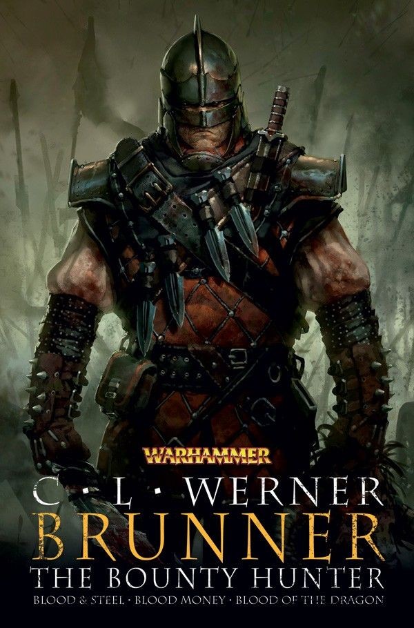 Brunner The Bounty Hunter C L Werner