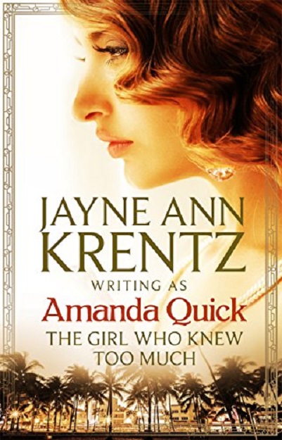 The Girl Who Knew Too Much Amanda Quick