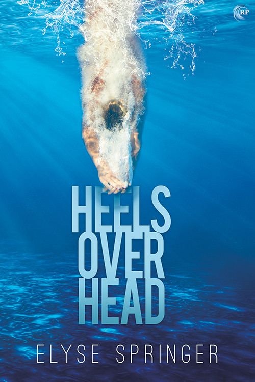 Heels Over Head Elyse Springer