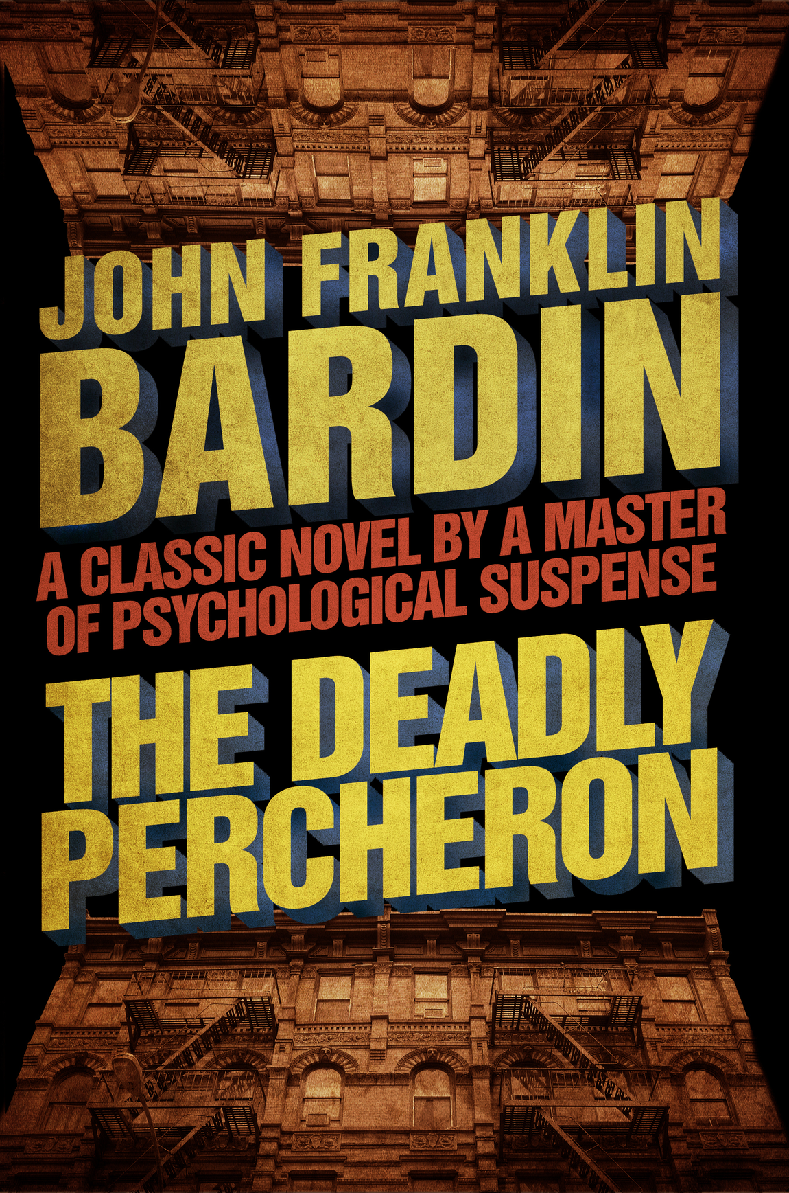 The Deadly Percheron Bardin John Franklin