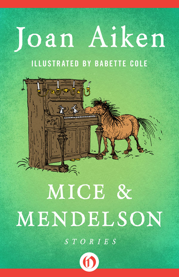 Mice Mendelson Stories Aiken Joan