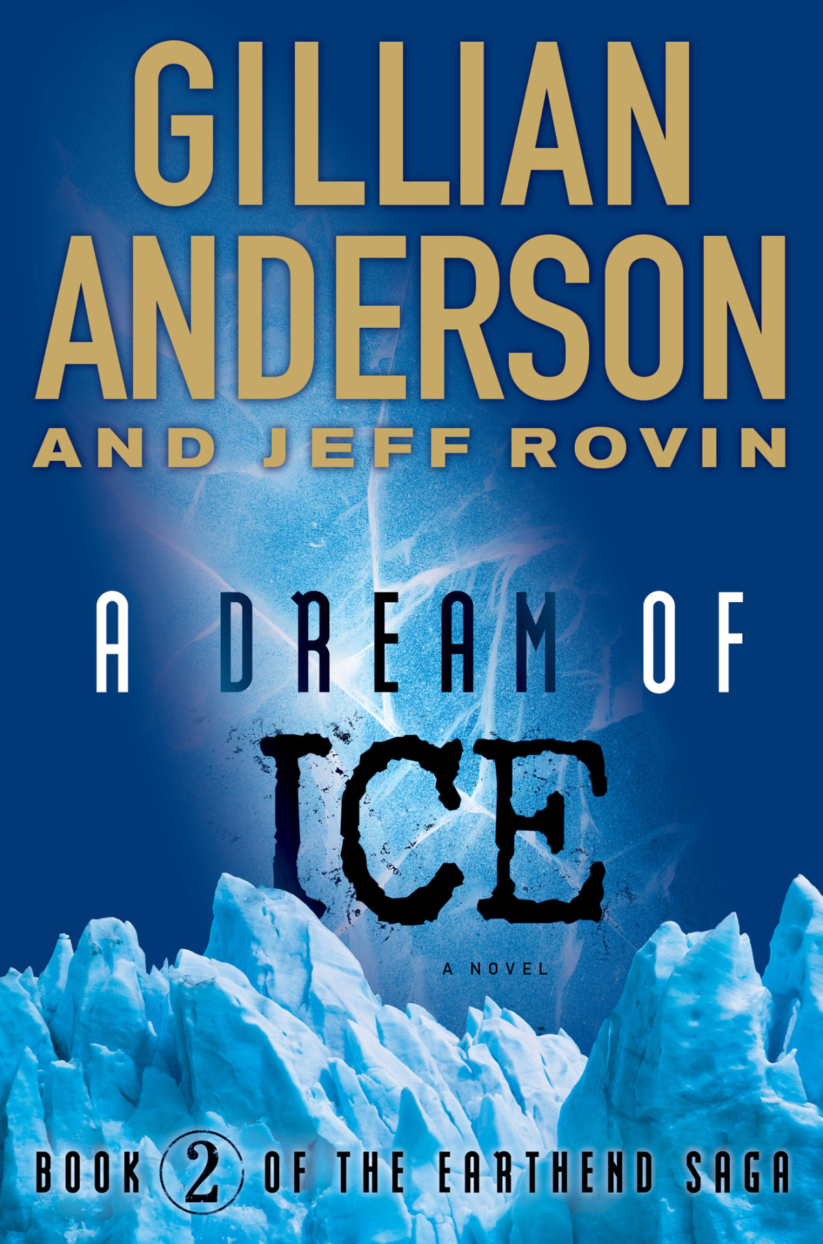 A Dream Of Ice Anderson Gillian Rovin Jeff
