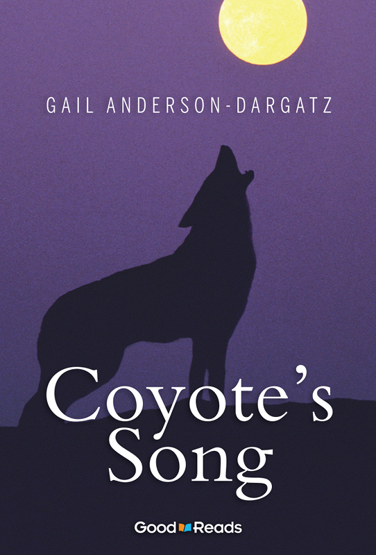 Coyotes Song Andersondargatz Gail