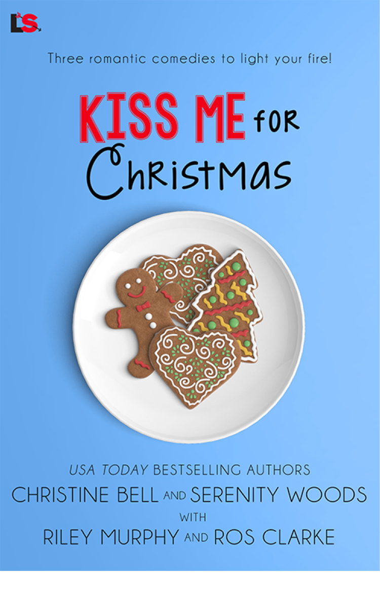 Kiss Me For Christmas Anthology Bell Christine Murphy Riley Clarke Ros Robertson Faye