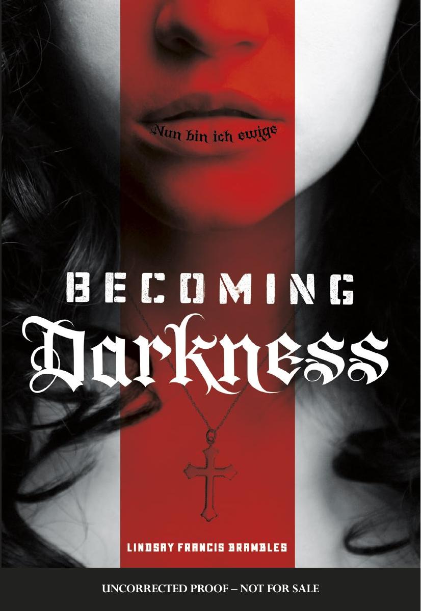 Becoming Darkness Brambles Lindsay Francis