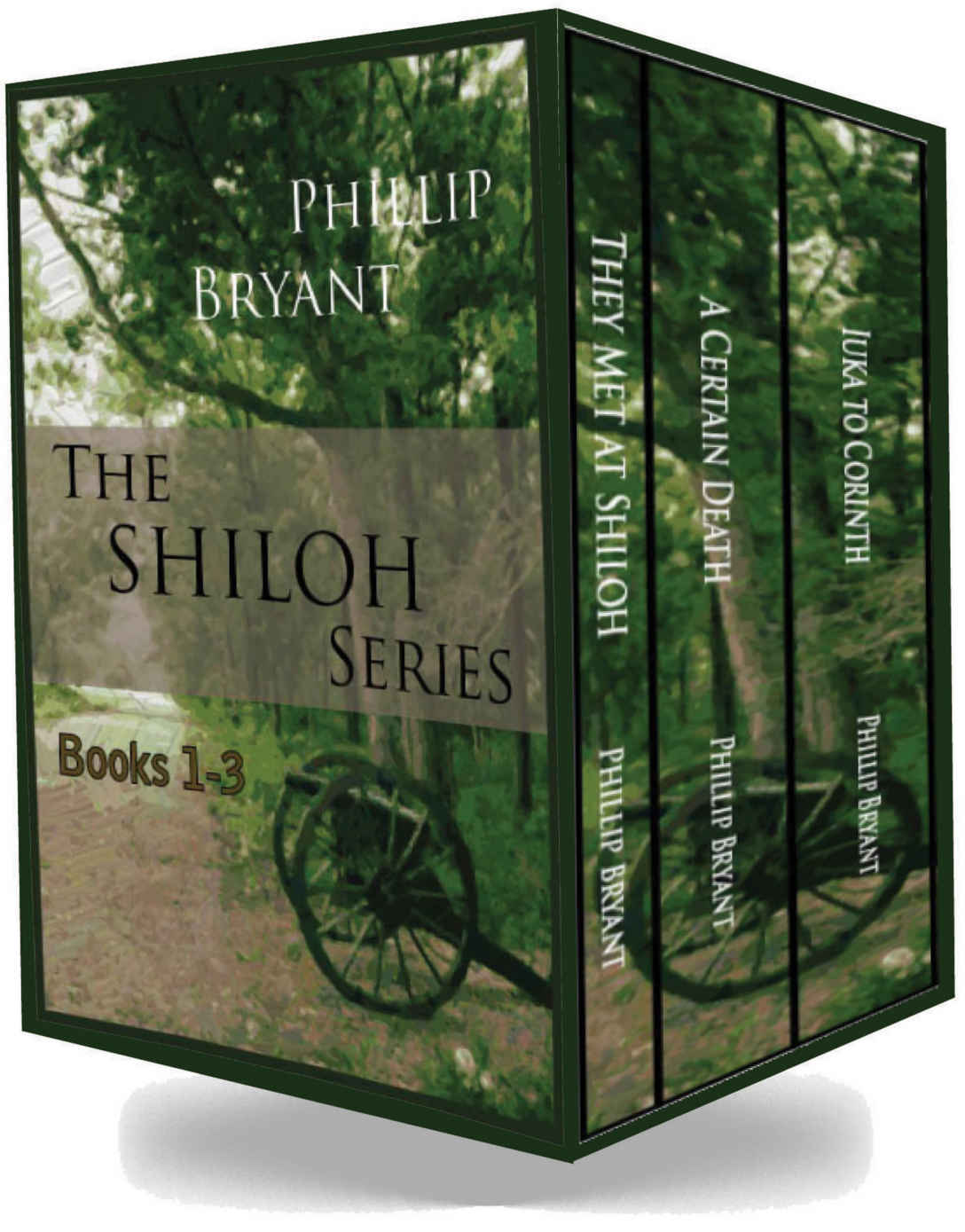 They Met At Shiloh A Certain Death Iuka To Corinth Bryant Phillip