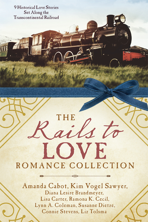 The Rails To Love Romance Collection Diana Lesire Brandmeyer